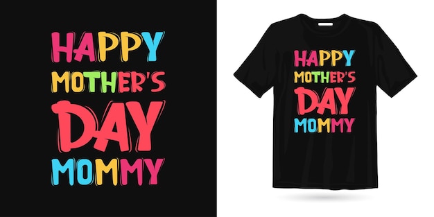 Diseño de camiseta de mamá feliz día de la madre