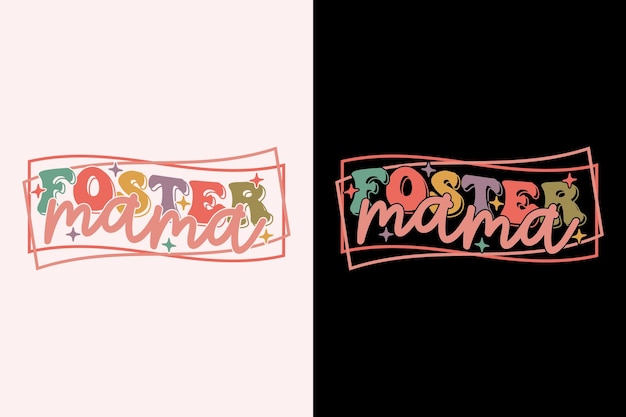 Diseño de la camiseta Mama Foster EPS