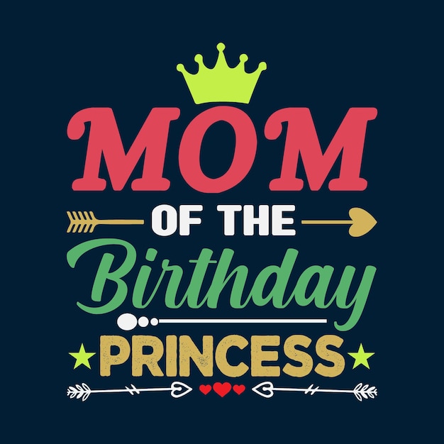 Diseño de camiseta de mamá de la princesa de cumpleaños