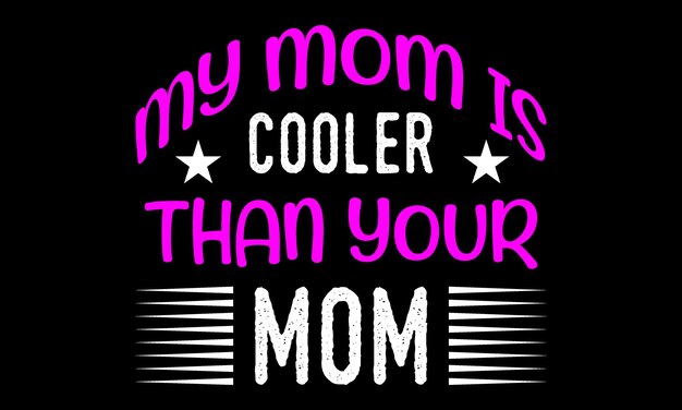 Diseño de camiseta de mamá
