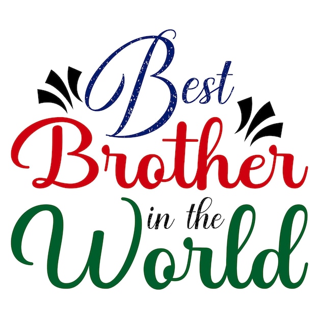 Diseño de camiseta Mejor hermano en el mundo Tipografía vectorial Ilustración y fondo blanco colorido