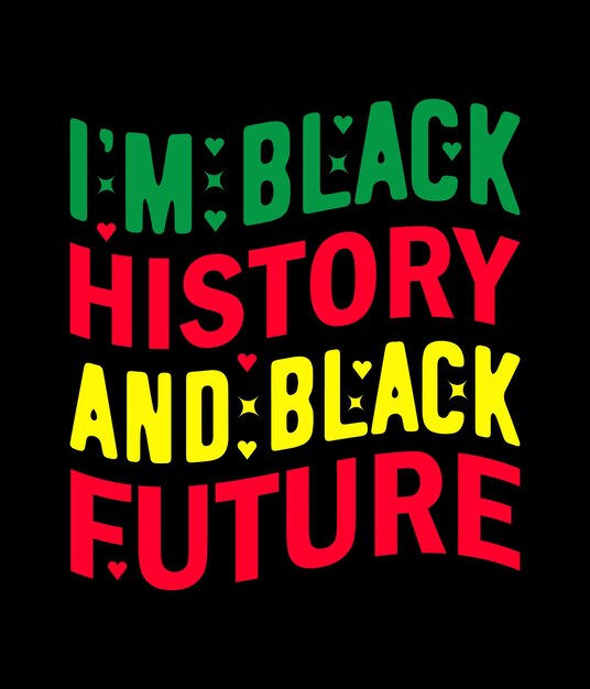 Diseño de camiseta del mes de la historia negra