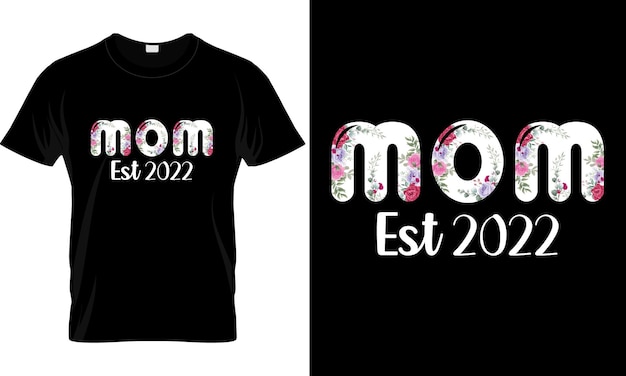 diseño de camiseta mom est 2022 Vector Premium