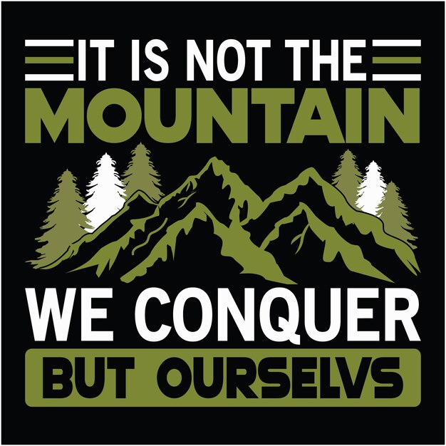 DISEÑO DE CAMISETA DE MONTAÑA, si lo deseas, puedes usarlo para otros fines, como diseños de pegatinas con diseño de tazas.