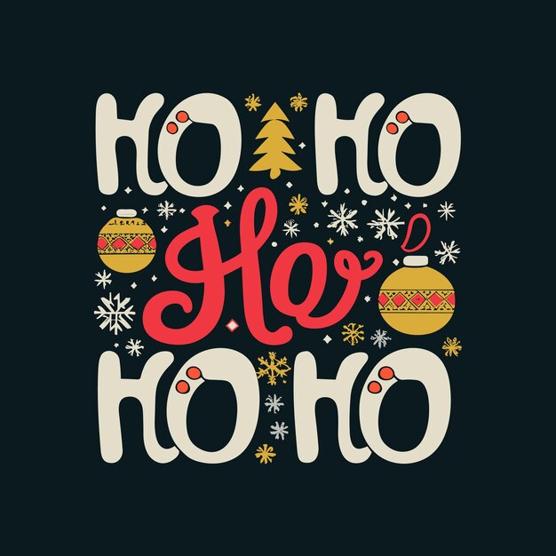 Vector diseño de camiseta de navidad ho ho ho