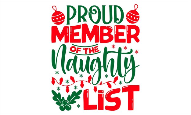 Diseño de camiseta de Navidad Ilustración de vector de caligrafía hecha a mano para impresiones en carteles de tarjetas de bolsas