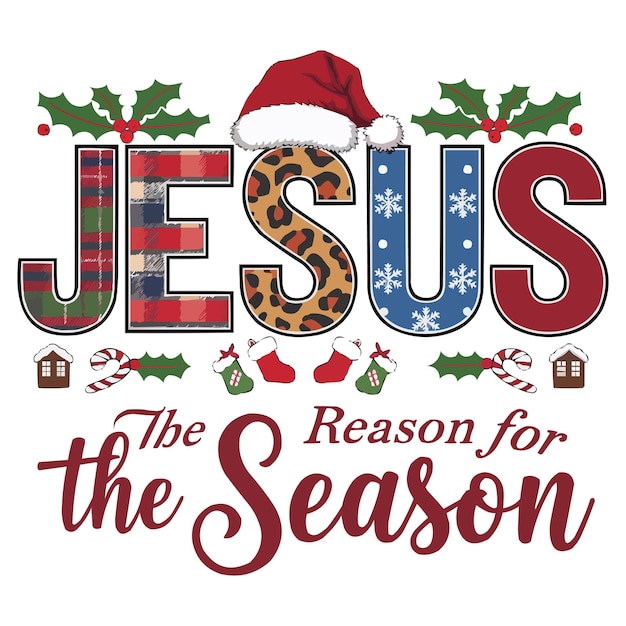 Diseño de camiseta de Navidad JESUS con el texto JESUS La razón de la temporada
