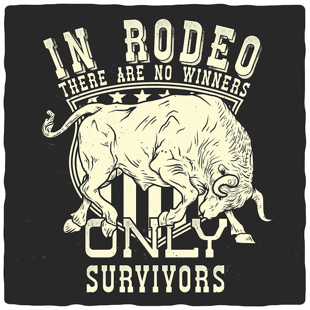 Un diseño para una camiseta o póster con una ilustración de un toro y una composición de texto