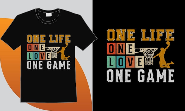 Vector diseño de camiseta one-life-one-love-one-game, camiseta de baloncesto