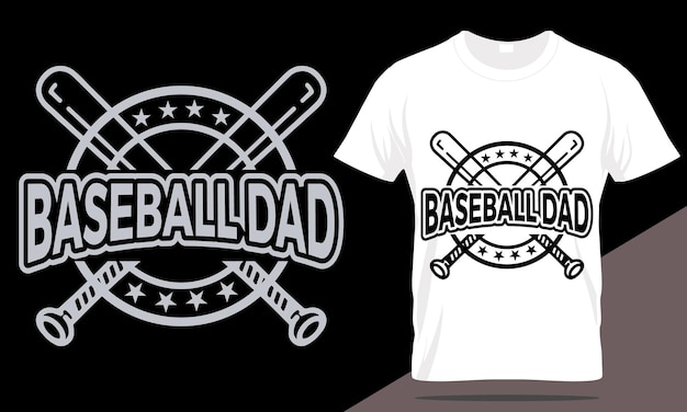 Diseño de camiseta de papá de béisbol, tipografía de papá, plantilla de camiseta de béisbol, diseño de camiseta del día del padre