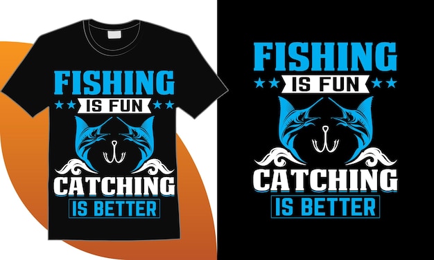 Vector diseño de camiseta de pesca, pescar es divertido atrapar es mejor camiseta premium victor