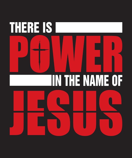 Diseño de camiseta de poder en el nombre de Jesús