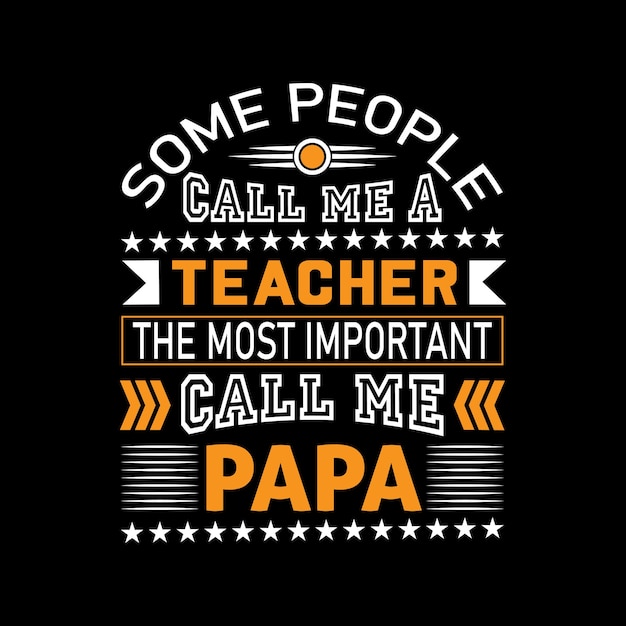 Vector diseño de camiseta de profesor papá.