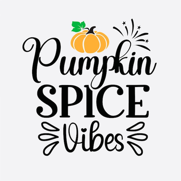 Vector diseño de camiseta pumpkin spice vibes