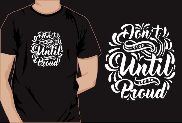 Diseño de camiseta con refrán motivacional Esta es una camiseta creativa con diseño de camiseta con refrán motivacional