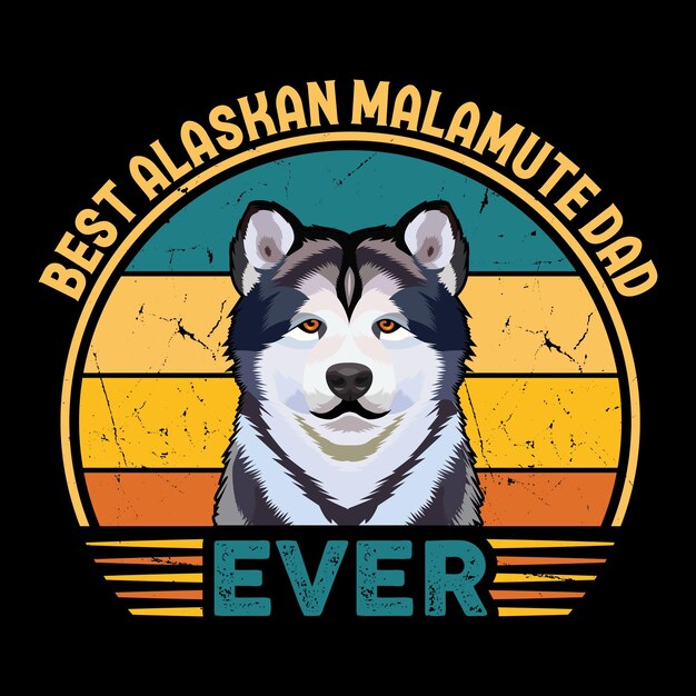 Diseño de camiseta retro con tipografía del mejor papá del Malamute de Alaska