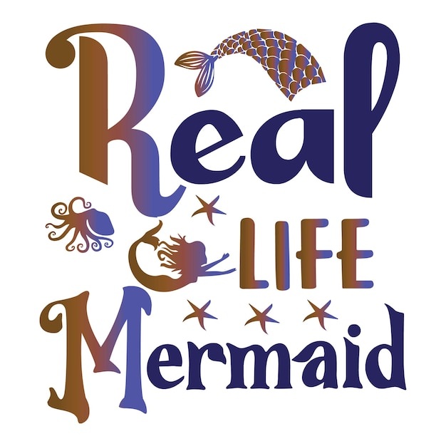 Diseño de camiseta de sirena de la vida real. refranes de verano con cola de sirena. diseño de tipografía.