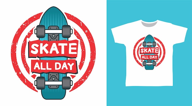 Vector diseño de camiseta de skate todo el día.