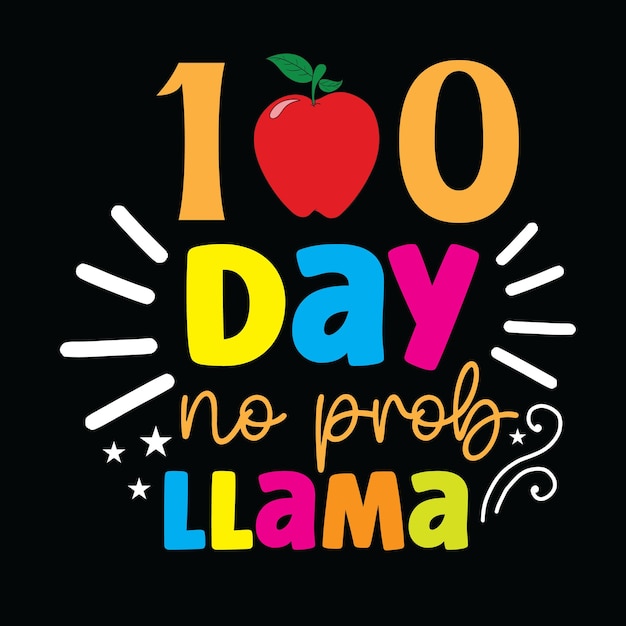 Diseño de camiseta svg de 100 días de escuela