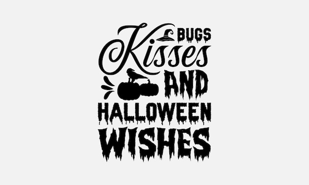 Diseño de camiseta Svg de Halloween Diseño de tipografía Impresión en un gran póster Mog Etc.