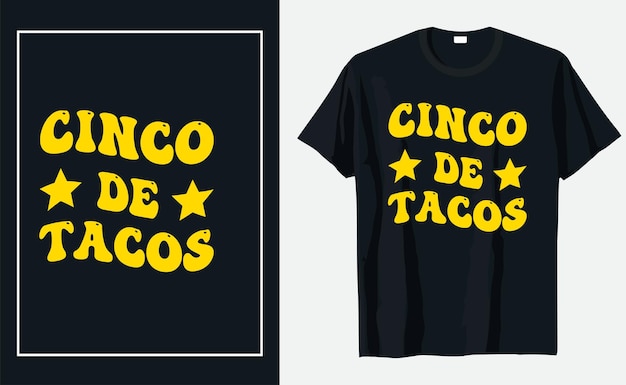 Diseño de camiseta de tacos cinco de mayo.