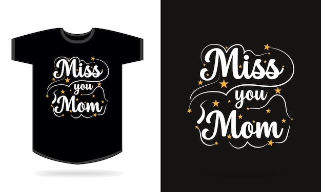 Diseño de camiseta de te extraño mamá