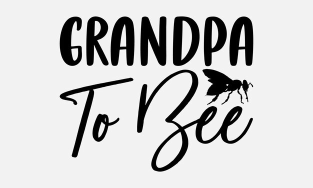 Diseño de camiseta de tipografía Bee svg