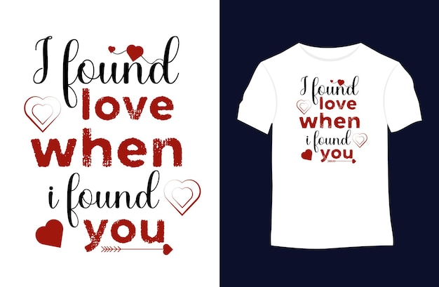 Diseño de camiseta de tipografía de citas de san valentín o amor