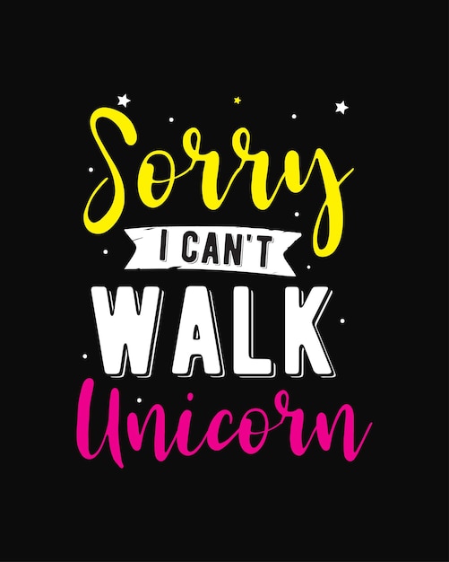 Diseño de camiseta de tipografía de citas de unicornio diseño de camiseta de unicornio diseño de camiseta de letras de unicornio