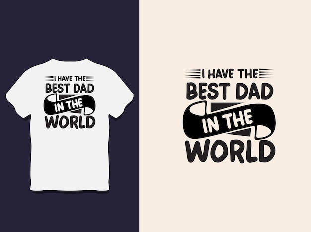 diseño de camiseta de tipografía del día del padre con vector