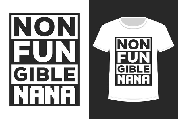 Diseño de camiseta de tipografía divertida Nana no fungible para criptomoneda