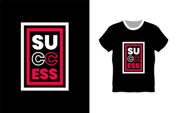 Diseño de camiseta de tipografía de éxito