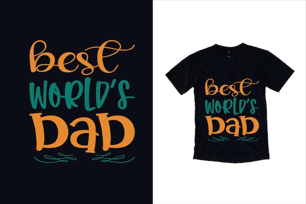 Diseño de camiseta de tipografía feliz día del padre