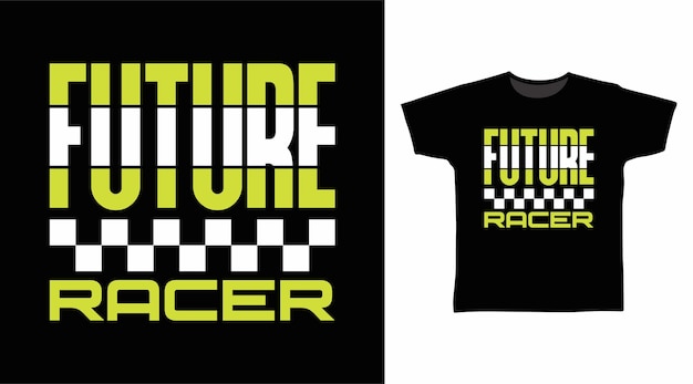 Diseño de camiseta de tipografía future racer