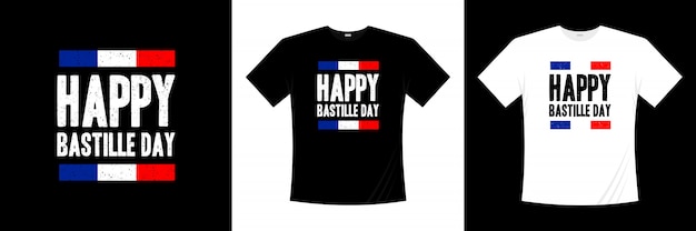 Diseño de camiseta de tipografía happy bastille day