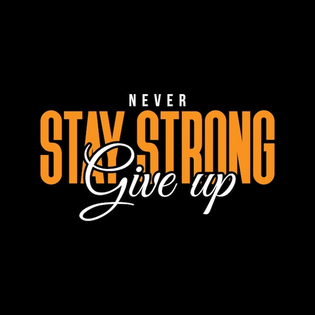 Diseño de camiseta de tipografía motivacional