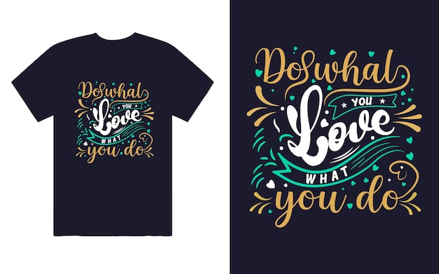 Diseño de camiseta de tipografía motivacional