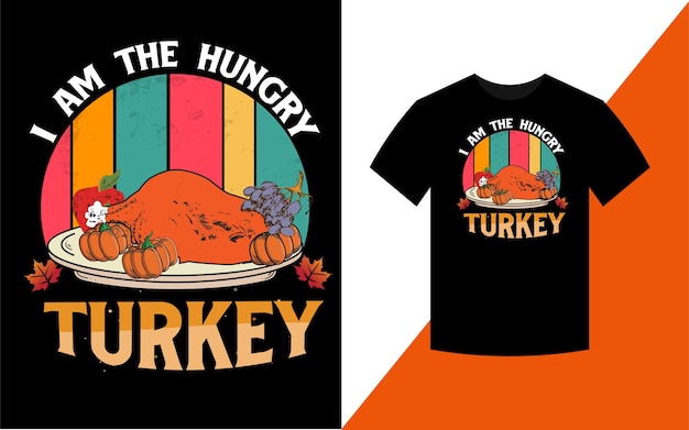 Diseño de camiseta tipográfica de acción de gracias, soy el pavo hambriento