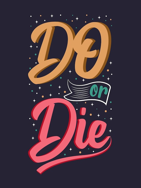 Vector diseño de camiseta tipográfica motivacional