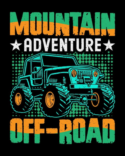 Diseño de camiseta de vector todoterreno de aventura de montaña