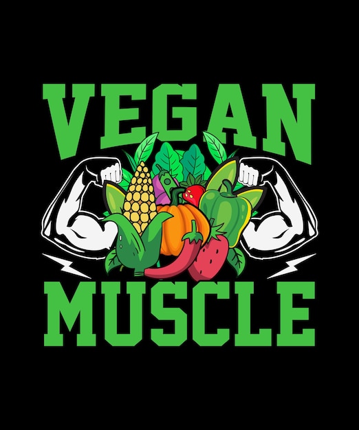 Diseño de camiseta vegana vegana muscular