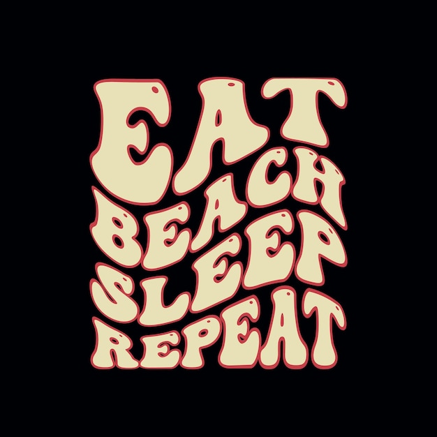Diseño de camiseta de verano Eat Beach Sleep Repetir.