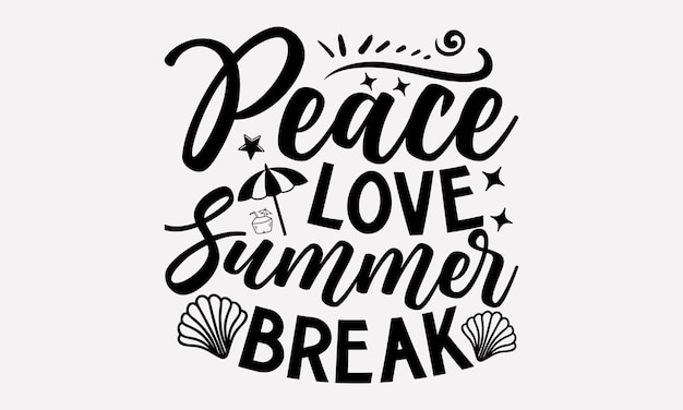 Diseño de camiseta de verano Frase de letras dibujadas a mano Archivos SVG para cortar Cricut y Silhouette eps