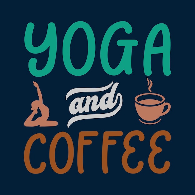 Diseño de camiseta de yoga y café.