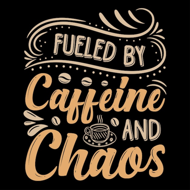 Diseño de camisetas de café, cita motivacional de café, cafetería, amante del café, vector de taza de café