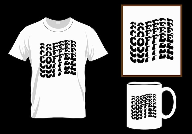 Diseño de camisetas de café, SVG, cita con letras de café con un boceto, plantilla de diseño de pizarra de café