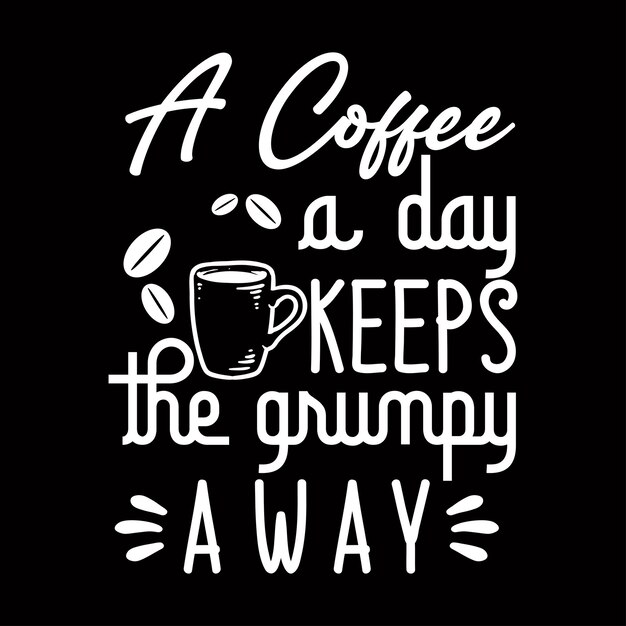 Diseño de camisetas de café svg
