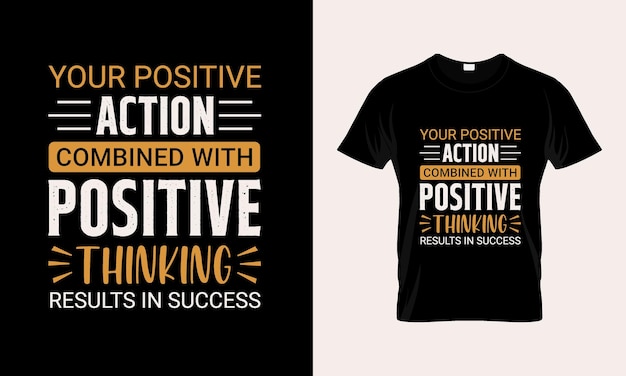 diseño de camisetas con citas inspiradoras, diseño de camisetas motivacionales, pensamiento positivo,