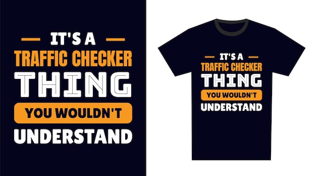 Diseño de camisetas de control de tráfico Es un control de tráfico Algo que no entenderías