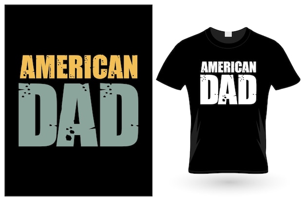 Diseño de camisetas para el día del padre o diseño de carteles para el dia del padre Citas divertidas del padre Tipografía